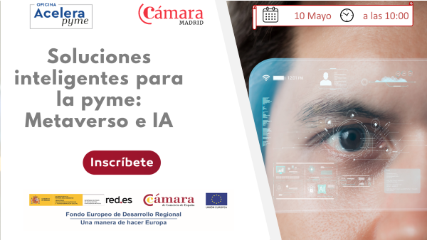 JORNADA-SOLUCIONES INTELIGENTES PARA LA PYME: METAVERSO E IA